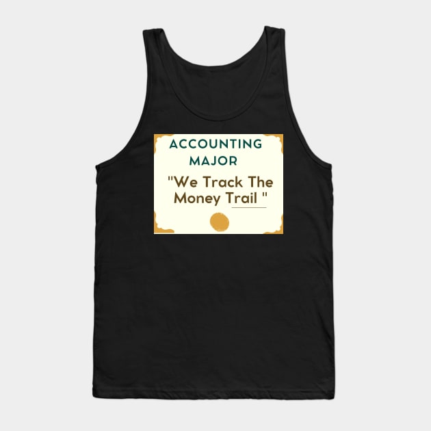 Accounting Majors Merch Tank Top by College Merch & Gear